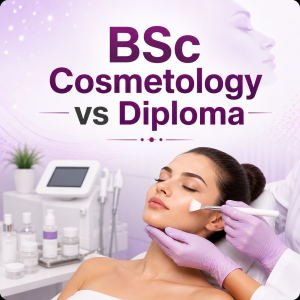 BSc Cosmetology vs Diploma