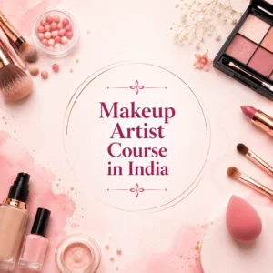 Makeup Artist Course